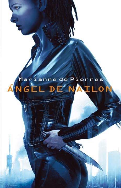 ANGEL DE NAILON | 9788493599331 | PIERRES, MARIANNE DE