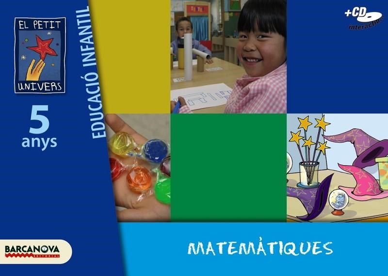 PETIT UNIVERS 5 ANYS MATEMATIQUES | 9788448921880 | BALDÓ, ESTEL / GIL, ROSA / SOLIVA, MARIA