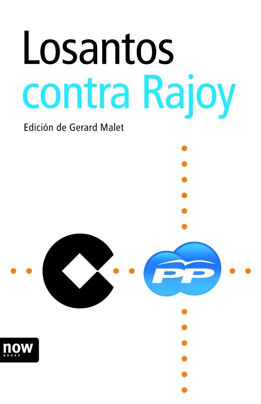 LOSANTOS CONTRA RAJOY | 9788492406968 | MALET I GRAUS, GERARD