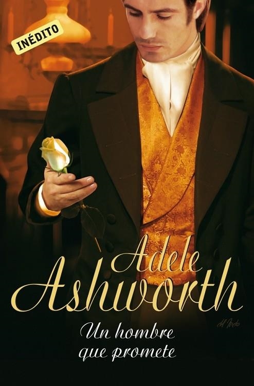 HOMBRE QUE PROMETE, UN | 9788483467213 | ASHWORTH, ADELE