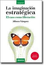 IMAGINACION ESTRATEGICA | 9788483581070 | VAZQUEZ, ALFONSO