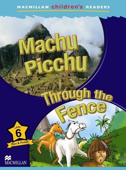 MACHU PICCHU. THROUGH THE FENCE | 9781405025126 | READ, C.