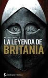 LEYENDA DE BRITANIA, LA | 9788492431267 | CASTILLO, ANTONIO