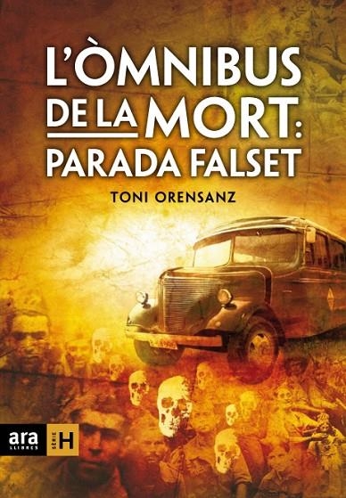 OMNIBUS DE LA MORT: PARADA FALSET, L' | 9788492406555 | ORENSANZ, TONI