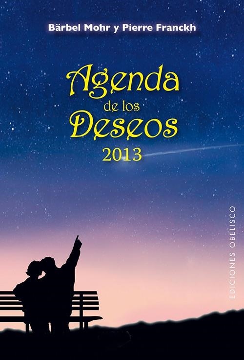 AGENDA 2013 DE LOS DESEOS | 9788497778565 | MOHR, BARBEL/FRANCKH, PIERRE