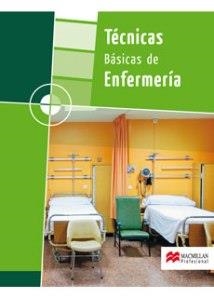 TECNICAS BASICAS DE ENFERMERIA CF | 9788479421656 | CARDELÚS MUÑOZ-SECA, REGINA/GALINDO CARRIÓN, CARLOS/GARCÍA PICAZO, AGUSTÍN/HEREDIA PEREIRA, MANUELA/