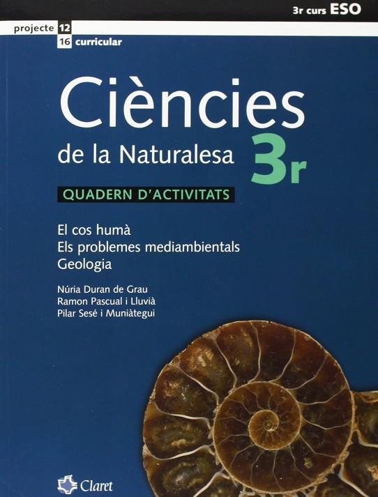 CIENCIES NATURALESA EL COS HUMA 3 ESO QUADERN | 9788498460308 | DURAN DE GRAU, NÚRIA / PASCUAL, RAMÓN / SESÉ I MUNIÀTEGUI, PILAR