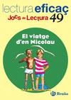 VIATGE D'EN NICOLAU 49 JOCS DE LECTURA | 9788421698334 | FARGAS COTS, SALVADOR