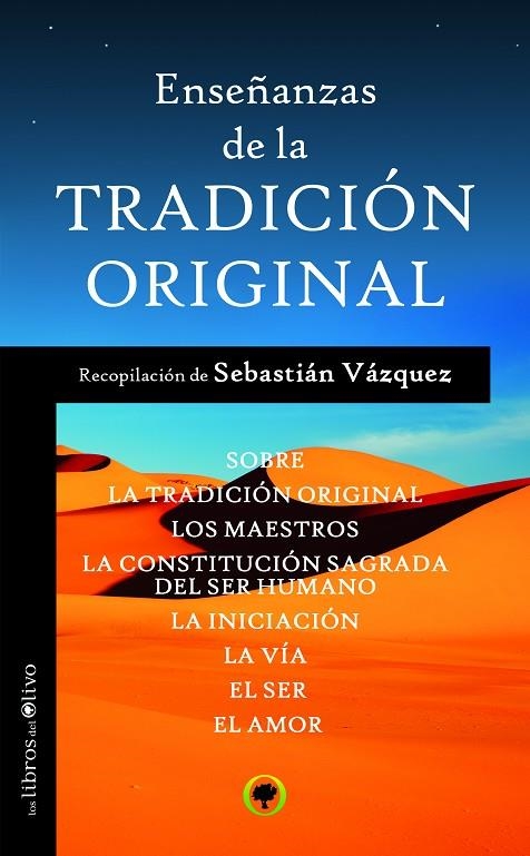 ENSEÑANZAS DE LA TRADICION ORIGINAL | 9788494052200 | VAZQUEZ JIMENEZ, SEBASTIAN