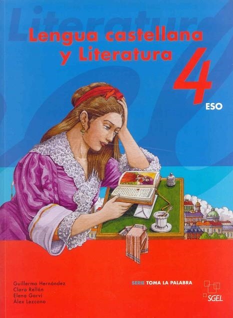 LENGUA CASTELLANA Y LITERATURA 4 ESO TOMA LA PALABRA | 9788497783927 | HERNÁNDEZ, GUILLERMO