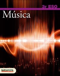 MUSICA 3 ESO | 9788448921170 | GÜELL JUANOLA, MAGDA/VILÀ COSTA, LYS