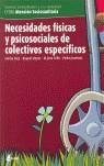 NECESIDADES FISICAS Y PSICOSOCIALES DE COLECTIVOS CF | 9788496334304 | DÍAZ GARCÍA, MARÍA EMILIA