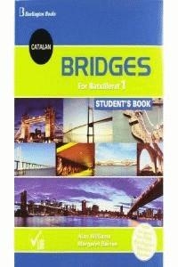 BRIDGES FOR BATXILLERAT 1 STUDENT'S BOOK | 9789963478989 | WILLIAMS, ALAN - BAINES, MARGARET