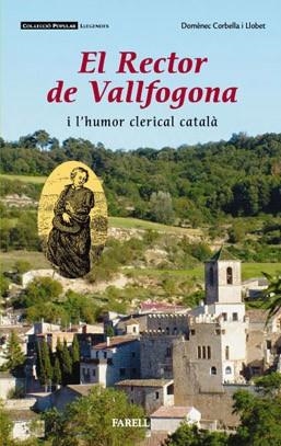 RECTOR DE VALLFOGONA I L'HUMOR CLERICAL CATALA | 9788495695901 | CORBELLA I LLOBET, DOMENEC