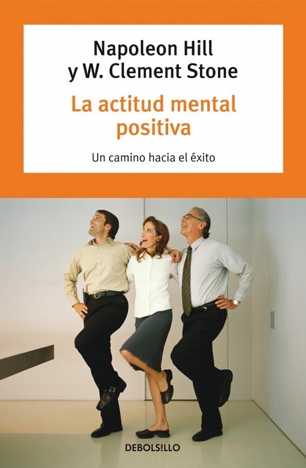 ACTITUD MENTAL POSITIVA, LA | 9788497599580 | HILL, NAPOLEON/ CLEMENT STONE, W.