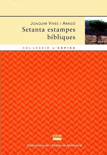 SETANTA ESTAMPES BIBLIQUES | 9788484159278 | VIVES I ARAGO, JOAQUIM