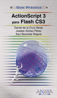 ACTIONSCRIPT 3 PARA FLASH CS3 | 9788441523944 | CRUZ HERAS, DANIEL DE LA