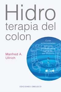 HIDROTERAPIA DEL COLON | 9788477209799 | ULLRICH