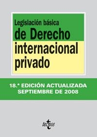 LEGISLACION BASICA DE DERECHO INTERNACIONAL PRIVADO 2008 | 9788430947461 | BORRAS RODRIGUEZ, ALEGRIA ED. LIT.