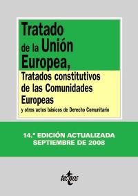 TRATADO DE LA UNION EUROPEA, TRATADOS CONSTITUTIVOS DE 2008 | 9788430947454 | MANGAS MARTIN, ARACELI ED. LIT.