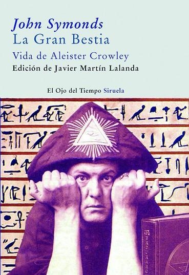 GRAN BESTIA VIDA DE ALEISTER CROWLEY | 9788498411720 | SYMONDS, JOHN