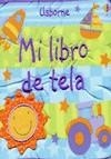 MI PRIMER LIBRO TELA NIÑO | 9780746094594 | USBORNE