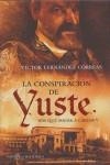 CONSPIRACIÓN DE YUSTE, LA | 9788497347594 | FERNANDEZ CORREAS, VICTOR