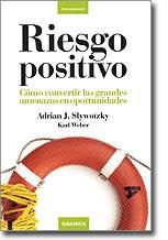 RIESGO POSITIVO | 9788483581025 | SLYWOTZKY