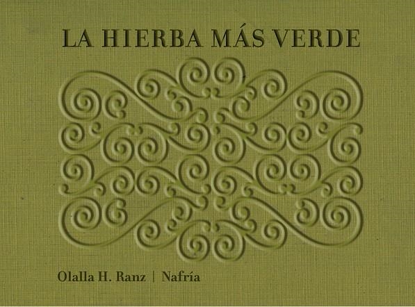 HIERBA MAS VERDE, LA | 9788493941482 | RANZ, OLALLA H.