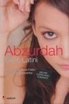 ABZURDAH | 9788493662776 | LATINI, CIELO