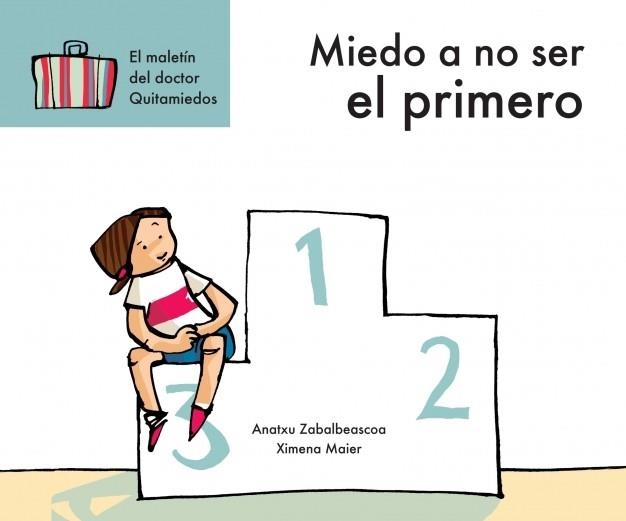 MIEDO A NO SER EL PRIMERO | 9788448827687 | ZABALBEASCOA CONCA,/MAIER PAN DE SORALU