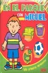 EN EL PARQUE CON MIGUEL | 9788496609372 | AA.VV.