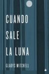 CUANDO SALE LA LUNA | 9788493937928 | MITCHELL, GLADYS