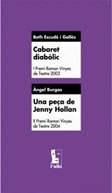 CABARET DIABOLIC / UNA PEÇA DE JENNY HOLLAN | 9788489751118 | ESCUDE I GALLES, BETH