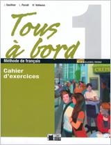 TOUS A BORD 1 CAHIER D' EXERCICES | 9788431612924 | GAUTHIER, J. - PARODI, L. - VALLACCO, M.