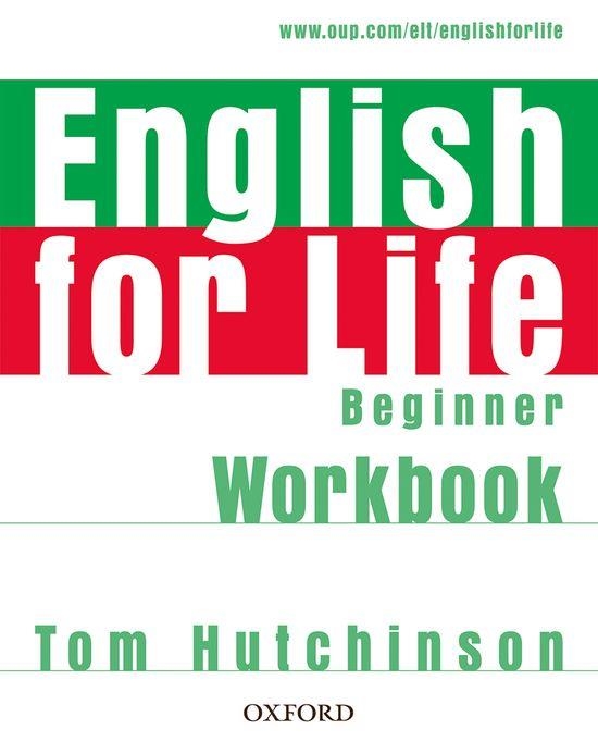 ENGLISH FOR LIFE BEGINNER WORKBOOK | 9780194307536 | HUTCHINSON, TOM