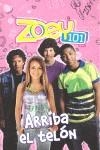 ZOEY 101, ARRIBA EL TELON | 9788492506156 | MASON, JANE B. / HINES STEPHENS, SARAH