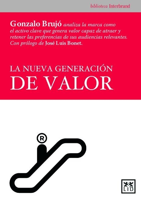 NUEVA GENERACION DE VALOR, LA | 9788483560860 | BRUJO, GONZALO