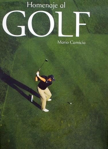 HOMENAJE AL GOLF | 9788441325951 | CAMICIA, MARIO