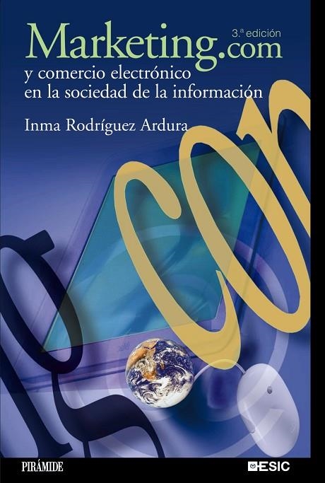 MARKETING.COM Y COMERCIO ELECTRONICO EN LA SOCIEDAD DE LA IN | 9788436821970 | RODRIGUEZ ARDURA, INMACULADA