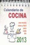 CALENDARIO 2013 DE COCINA | 9788496404311 | VVAA