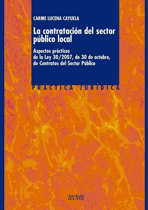 CONTRATACION DEL SECTOR PUBLICO, ASPECTOS PRACTICOS DE LA | 9788430948161 | LUCENA CAYUELA, CARME