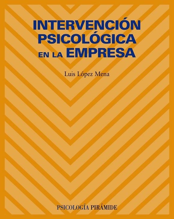 INTERVENCION PSICOLOGICA EN LA EMPRESA | 9788436822229 | LOPEZ MENA, LUIS