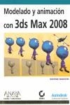 MODELADO Y ANIMACION CON 3DS MAX 2008 | 9788441524514 | MAESTRI, GEORGE