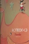 PINOCCHIO ACTIBOOK + CD | 9788497804554 | MARTÍNEZ GIL, ISABEL