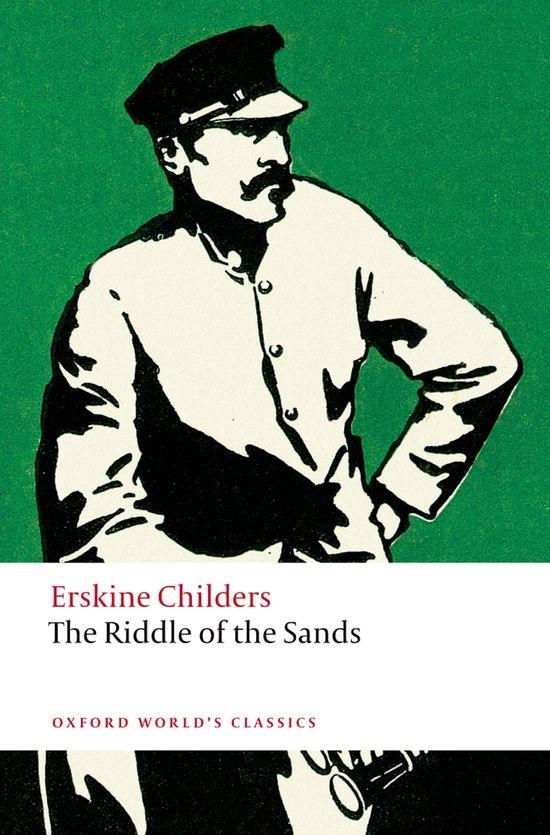 RIDDLE OF THE SANDS | 9780199549719 | CHILDERS, ERSKINE