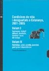 CONDICIONS DE VIDA I DESIGUALTATS A CATALUNYA : 2001-2005 | 9788483349229 | DIVERSOS