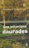 ESTACIONS DAURADES, LES | 9788496496965 | CARDARELLI, VINCENZO