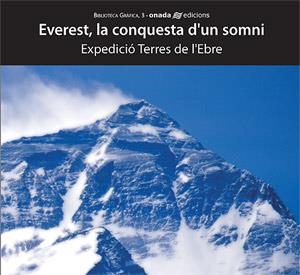 EVEREST, LA CONQUESTA D'UN SOMNI | 9788496623095 | TERRES DE L'EBRE