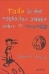 TODO LO QUE NECESITAS SABER SOBRE EL MUNDO | 9788484414766 | ELIOT, SIMON